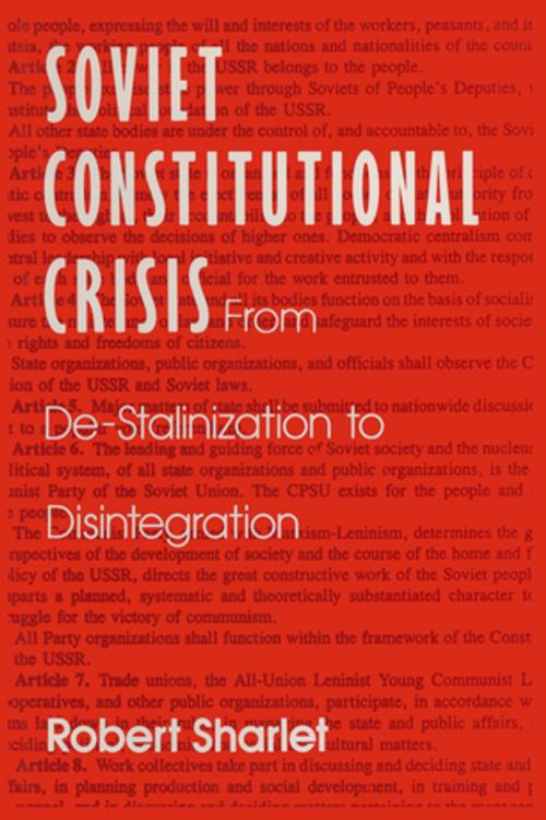 Cover of the book Soviet Constitutional Crisis by Robert Sharlet, Taylor and Francis
