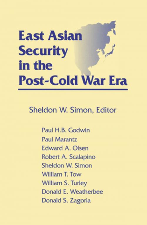 Cover of the book East Asian Security in the Post-Cold War Era by Sheldon W. Simon, Taylor and Francis