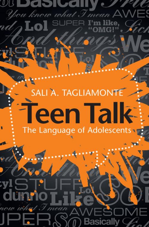 Cover of the book Teen Talk by Sali A. Tagliamonte, Cambridge University Press