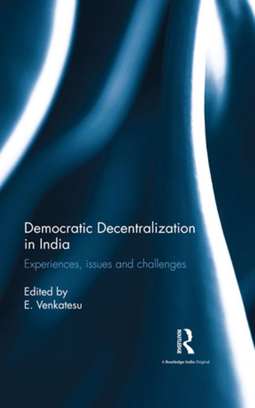 Cover of the book Democratic Decentralization in India by , Taylor and Francis