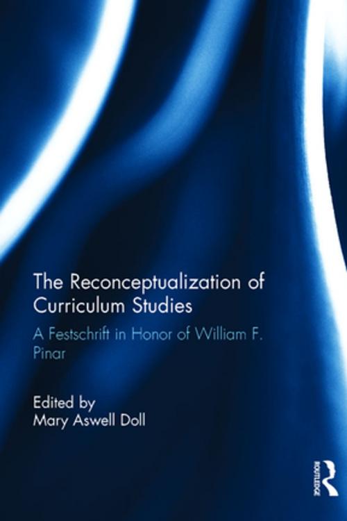 Cover of the book The Reconceptualization of Curriculum Studies by , Taylor and Francis