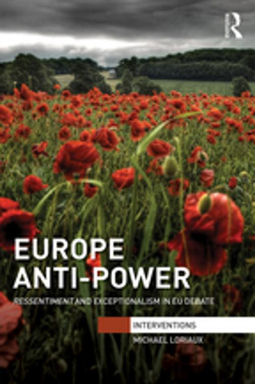 Cover of the book Europe Anti-Power by Michael Loriaux, Taylor and Francis