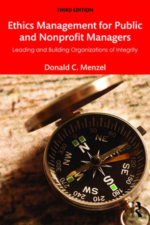 Cover of the book Ethics Management for Public and Nonprofit Managers by Donald C Menzel, Taylor and Francis