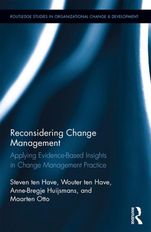 Cover of the book Reconsidering Change Management by Steven ten Have, Wouter ten Have, Maarten Otto, Anne-Bregje Huijsmans, Taylor and Francis