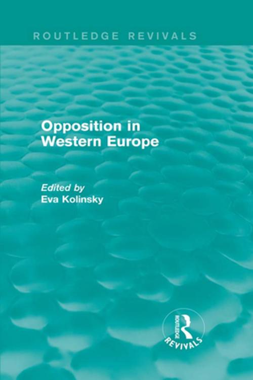 Cover of the book Opposition in Western Europe by , Taylor and Francis