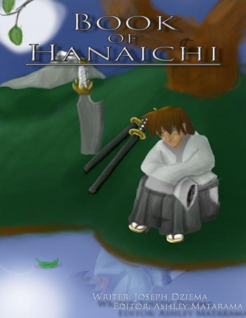 Cover of the book The Book of Hanaichi by Joseph Dziema, Lulu.com
