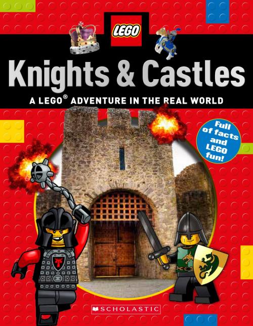 Cover of the book Knights & Castles (LEGO Nonfiction) by Scholastic Scholastic, Scholastic Inc.