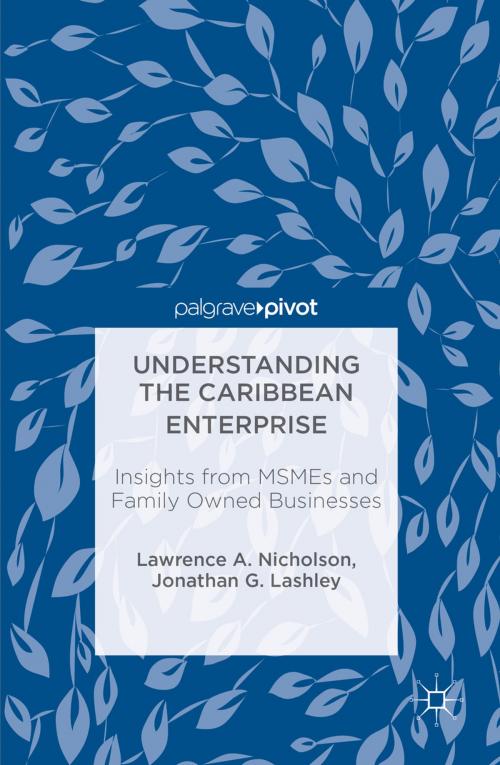 Cover of the book Understanding the Caribbean Enterprise by Lawrence A. Nicholson, Jonathan G. Lashley, Palgrave Macmillan UK