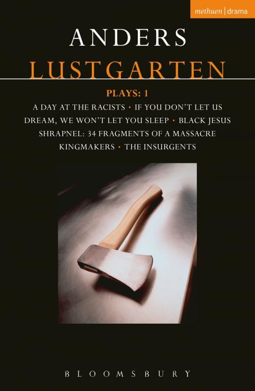 Cover of the book Lustgarten Plays: 1 by Mr Anders Lustgarten, Bloomsbury Publishing