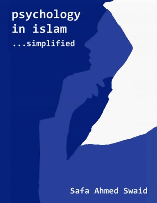 Cover of the book Psychology In Islam: Simplified by Safa Ahmed Swaid, Lulu.com