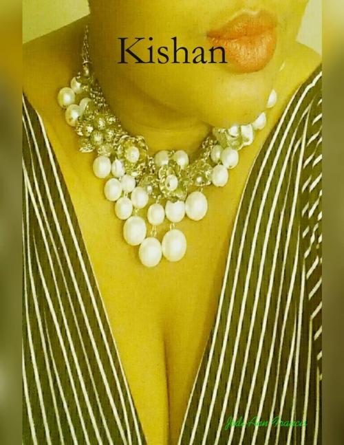 Cover of the book Kishan by Jodi-Ann Francis, Lulu.com
