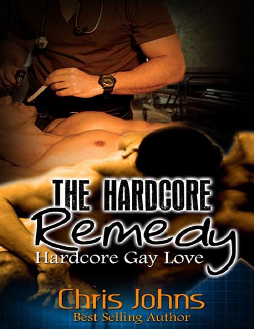 Cover of the book The Hardcore Remedy by Chris Johns, Lulu.com