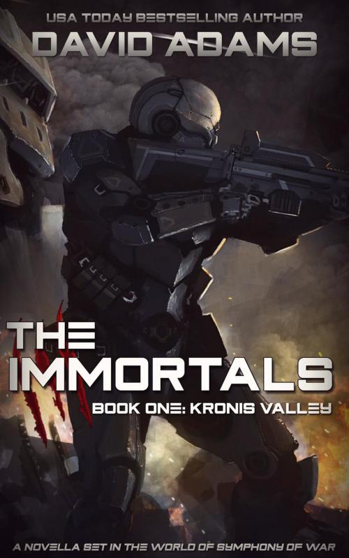 Cover of the book The Immortals: Kronis Valley by David Adams, David Adams