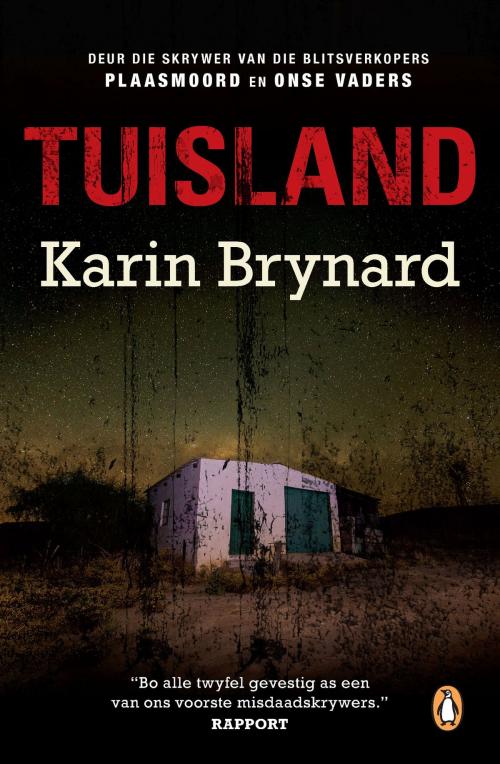 Cover of the book Tuisland by Karin Brynard, Penguin Random House South Africa