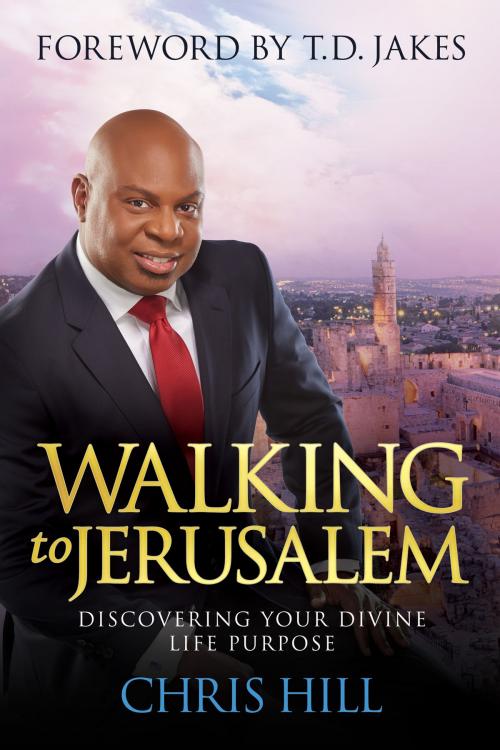 Cover of the book Walking to Jerusalem by Chris Hill, David C. Cook