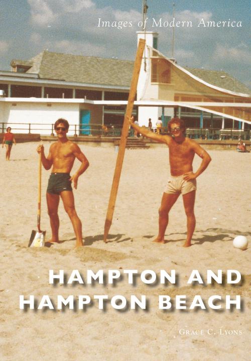 Cover of the book Hampton and Hampton Beach by Grace C. Lyons, Arcadia Publishing Inc.