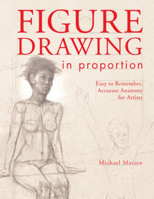 Cover of the book Figure Drawing in Proportion by Michael Massen, F+W Media