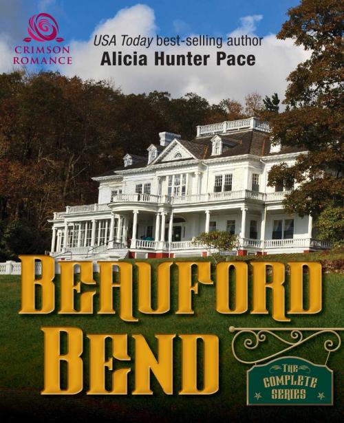 Cover of the book Beauford Bend by Alicia Hunter Pace, Crimson Romance