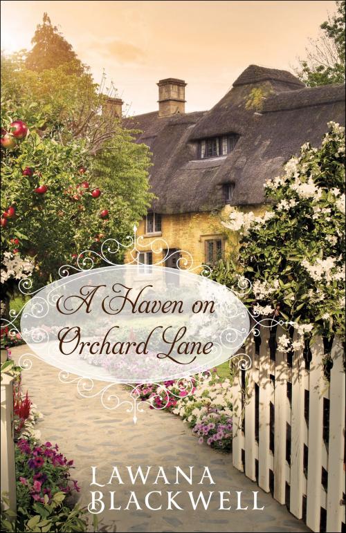 Cover of the book A Haven on Orchard Lane by Lawana Blackwell, Baker Publishing Group