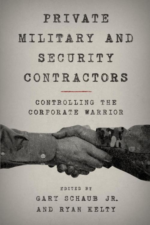 Cover of the book Private Military and Security Contractors by , Rowman & Littlefield Publishers