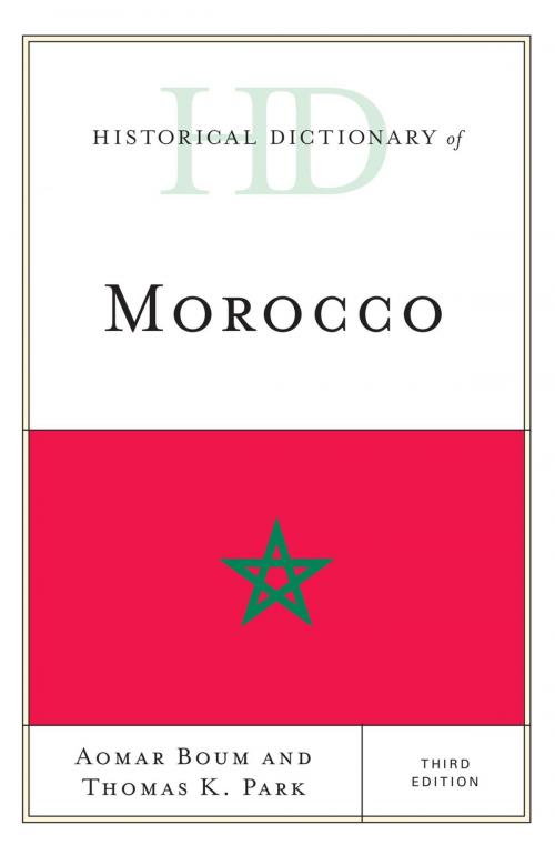 Cover of the book Historical Dictionary of Morocco by Thomas K. Park, Aomar Boum, Rowman & Littlefield Publishers