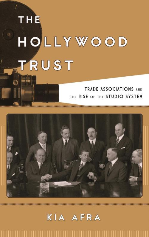 Cover of the book The Hollywood Trust by Kia Afra, Rowman & Littlefield Publishers