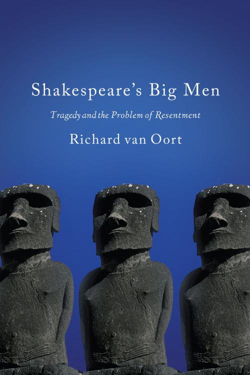 Cover of the book Shakespeare's Big Men by Richard van Oort, University of Toronto Press, Scholarly Publishing Division