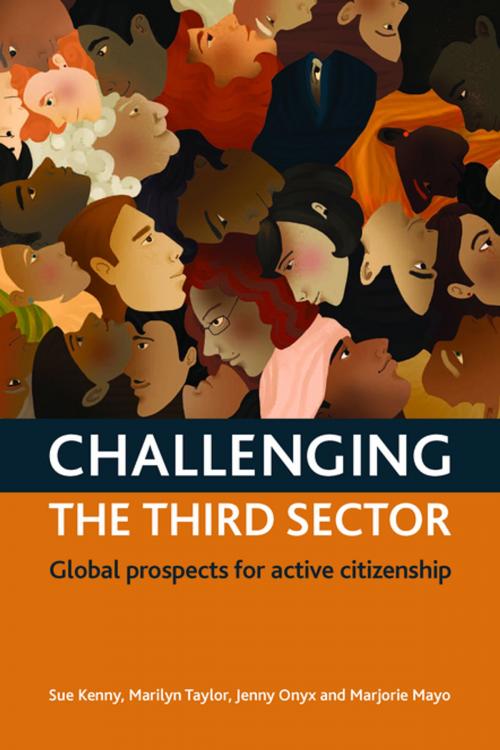 Cover of the book Challenging the third sector by Kenny, Sue, Taylor, Marilyn, Policy Press