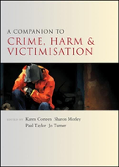 Cover of the book A companion to crime, harm and victimisation by , Policy Press