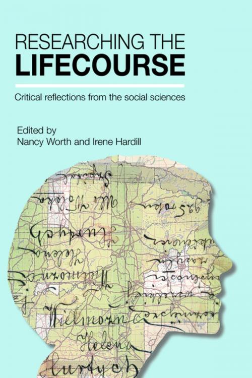 Cover of the book Researching the lifecourse by , Policy Press