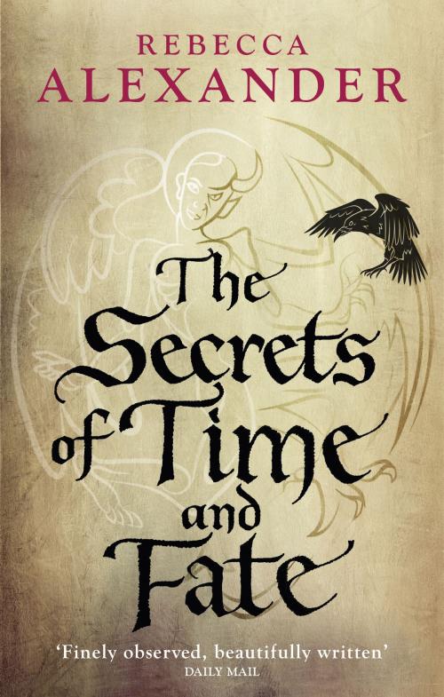 Cover of the book The Secrets of Time and Fate by Rebecca Alexander, Ebury Publishing
