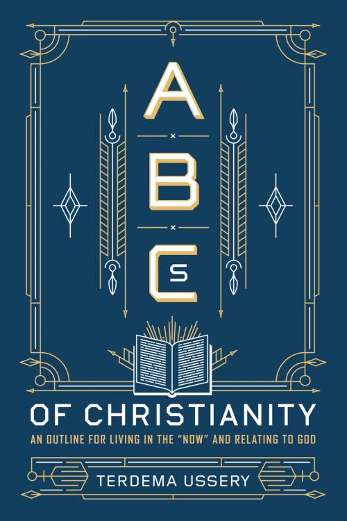 Cover of the book ABCs of Christianity by Terdema Ussery, FaithWords