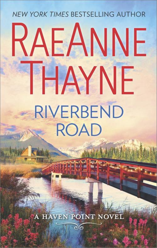 Cover of the book Riverbend Road by RaeAnne Thayne, HQN Books