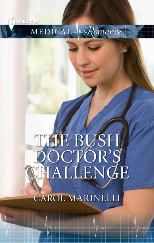 Cover of the book The Bush Doctor's Challenge by Carol Marinelli, Harlequin