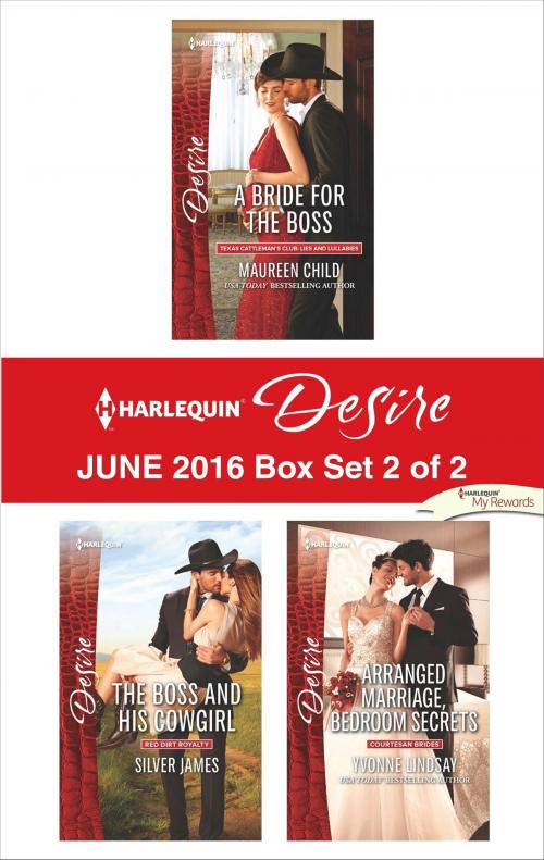 Cover of the book Harlequin Desire June 2016 - Box Set 2 of 2 by Maureen Child, Silver James, Yvonne Lindsay, Harlequin