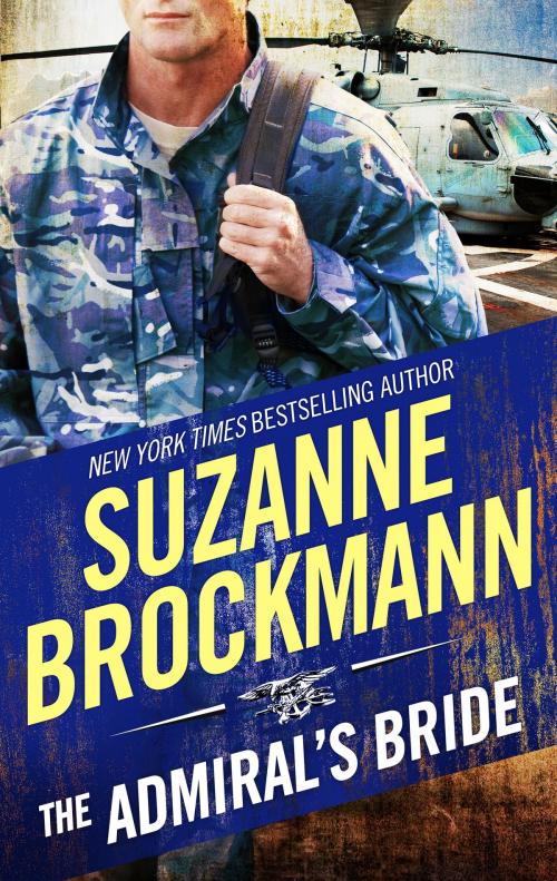 Cover of the book The Admiral's Bride by Suzanne Brockmann, HQN Books