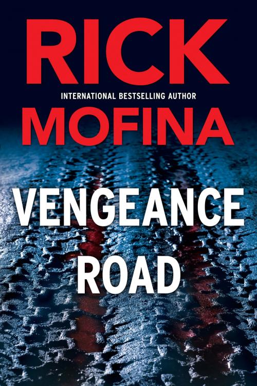 Cover of the book Vengeance Road by Rick Mofina, MIRA Books