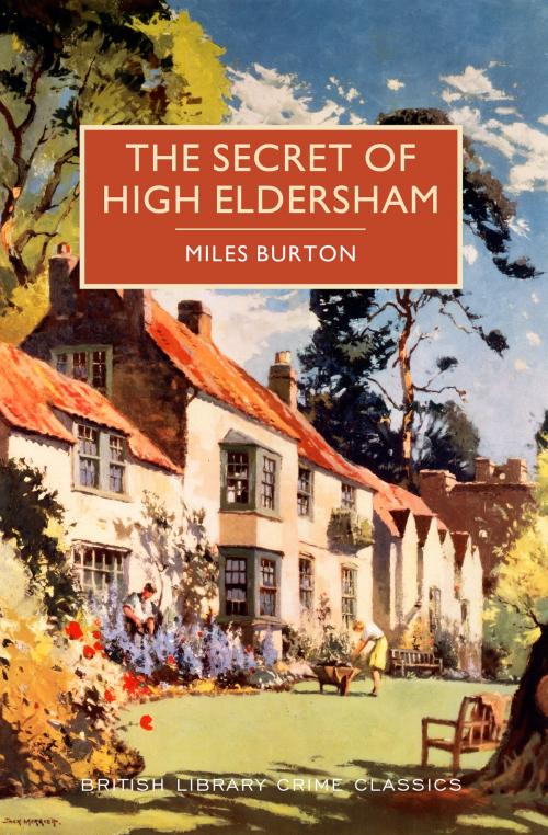 Cover of the book The Secret of High Eldersham by Miles Burton, Sourcebooks
