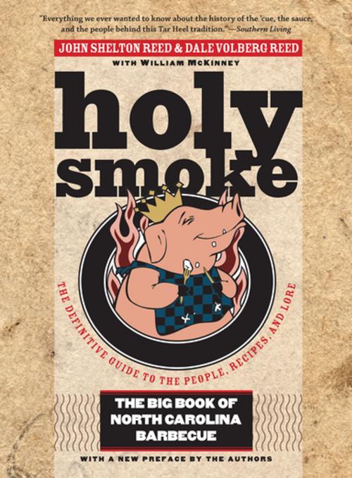 Cover of the book Holy Smoke by John Shelton Reed, Dale Volberg Reed, The University of North Carolina Press