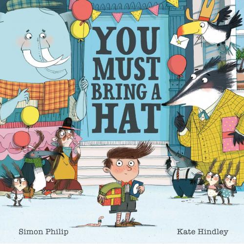 Cover of the book You Must Bring a Hat by Simon Philip, Simon & Schuster UK