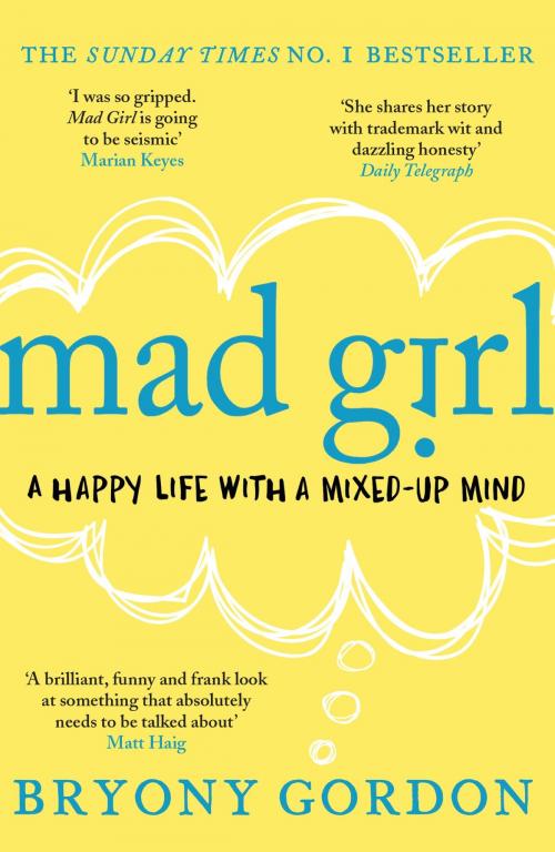 Cover of the book Mad Girl by Bryony Gordon, Headline