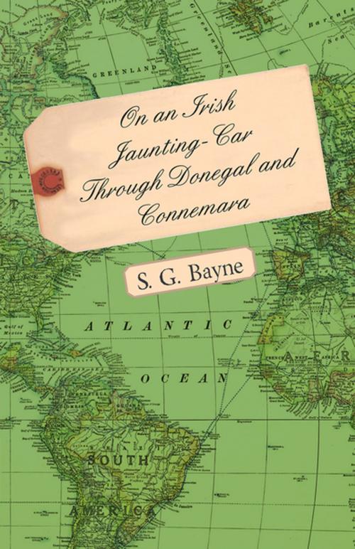 Cover of the book On an Irish Jaunting-Car Through Donegal and Connemara by S. G. Bayne, Read Books Ltd.