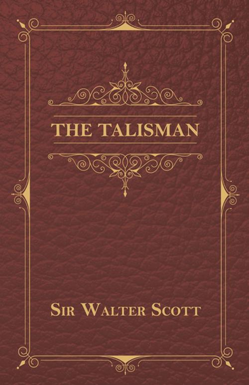 Cover of the book The Talisman by Sir Walter Scott, Read Books Ltd.
