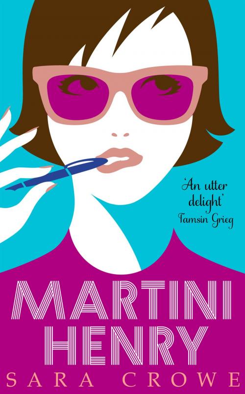 Cover of the book Martini Henry by Sara Crowe, Transworld
