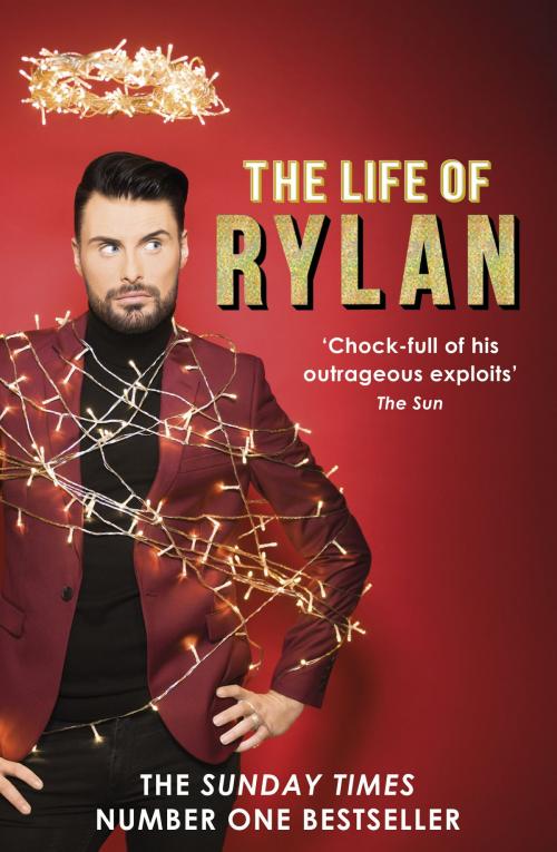 Cover of the book The Life of Rylan by Rylan Clark-Neal, Random House
