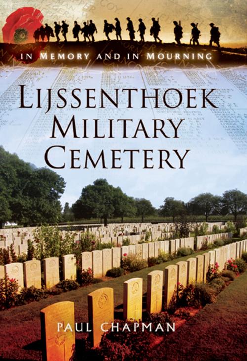Cover of the book Lijssenthoek Military Cemetery by Paul Chapman, Pen and Sword