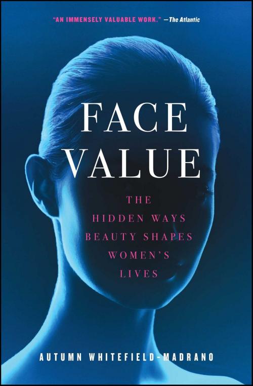 Cover of the book Face Value by Autumn Whitefield-Madrano, Simon & Schuster