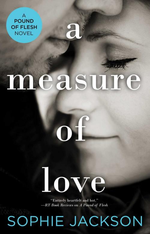 Cover of the book A Measure of Love by Sophie Jackson, Gallery Books