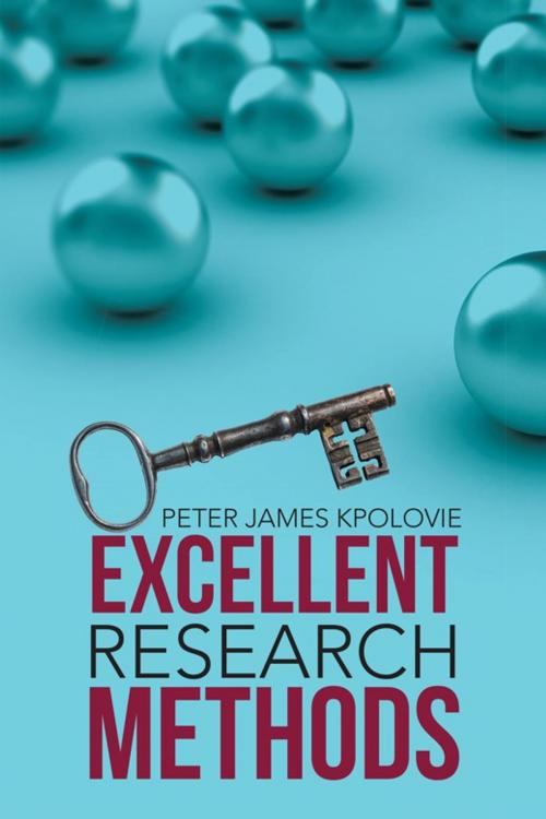 Cover of the book Excellent Research Methods by Peter James Kpolovie, Partridge Publishing Africa