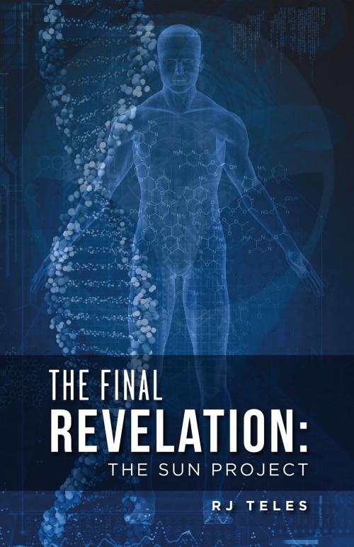 Cover of the book The Final Revelation by RJ Teles, BookBaby